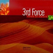 3Rd Force - Force Of Nature