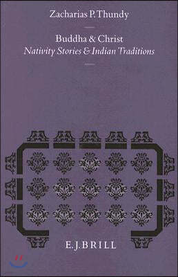 Buddha and Christ: Nativity Stories and Indian Traditions