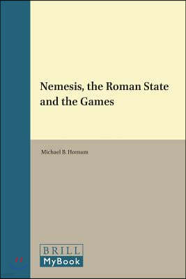 Nemesis, the Roman State and the Games