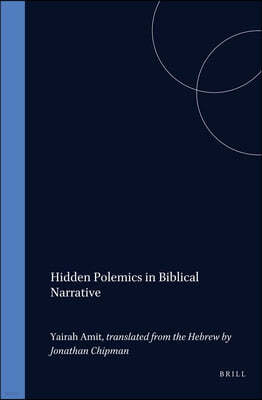 Hidden Polemics in Biblical Narrative