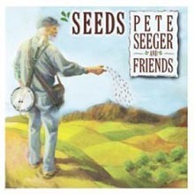 Pete Seeger - Seeds : The Songs Of Pete Seeger Vol. 3