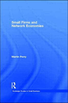 Small Firms and Network Economies