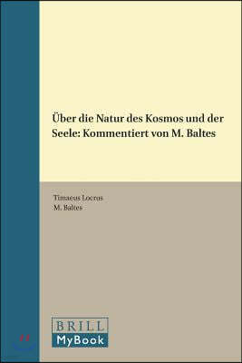 Uber Die Natur Des Kosmos Und Der Seele: Kommentiert Von M. Baltes