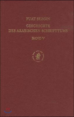 Geschichte Des Arabischen Schrifttums, Band V: Mathematik. Bis Ca. 430 H