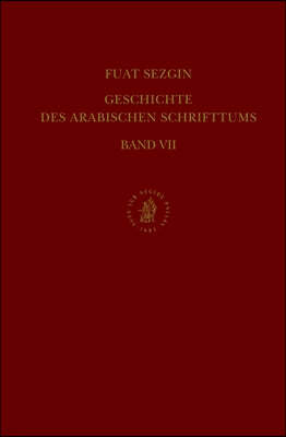 Geschichte Des Arabischen Schrifttums, Band VII: Astrologie-Meteorologie Und Verwandtes. Bis Ca. 430 H