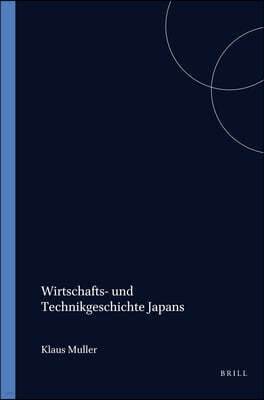 Wirtschafts- Und Technikgeschichte Japans