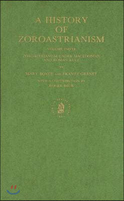 A History of Zoroastrianism, Zoroastrianism Under Macedonian and Roman Rule