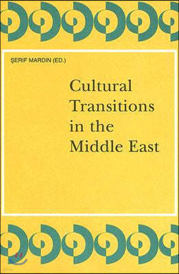 Cultural Transitions in the Middle East