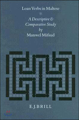Loan Verbs in Maltese: A Descriptive and Comparative Study