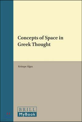 Concepts of Space in Greek Thought