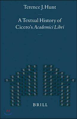 A Textual History of Cicero's Academici Libri: