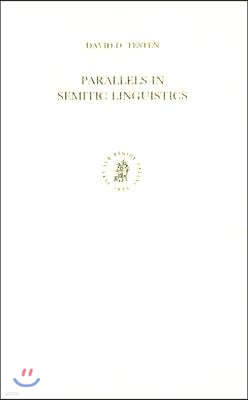 Parallels in Semitic Linguistics: The Development of Arabic La- And Related Semitic Particles