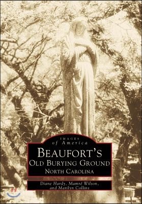 Beaufort's Old Burying Ground, North Carolina