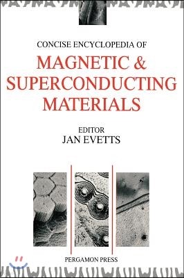 Concise Encyclopedia of Magnetic and Superconducting Materials