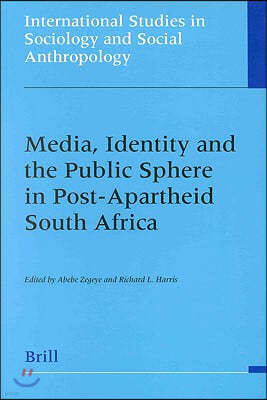 Media, Identity and the Public Sphere in Post-Apartheid South Africa