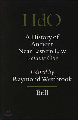 A History of Ancient Near Eastern Law (2 Vols): Volumes 1 and 2