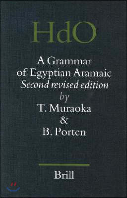 A Grammar of Egyptian Aramaic: Second Revised Edition