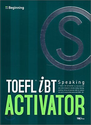 TOEFL iBT ACTIVATOR Speaking Beginning