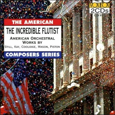 이상한 피리 연주자 - 미국 관현악 작품집 (The Incredible Flutist - American Orchestral Works)