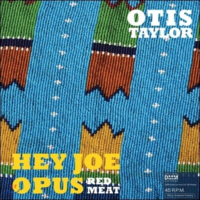 Otis Taylor — Hey Joe Opus Red Meat 앨범 커버