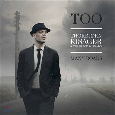 Thorbjorn Risager & The Black Tornado — Too Many Roads 앨범 커버
