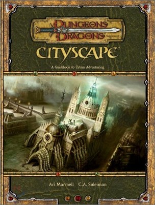 Dungeons & Dragons Cityscape : A Guidebook to Urban Adventuring