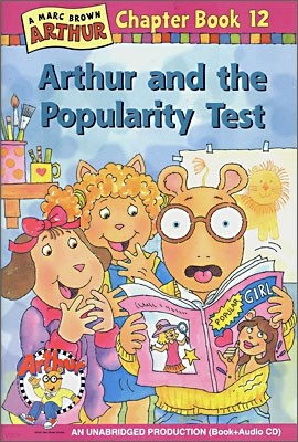 An Arthur Chapter Book 12 : Arthur and the Popularity Test (Book+CD Set)
