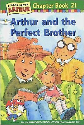 An Arthur Chapter Book 21 : Arthur and the Perfect Brother (Book+CD Set)