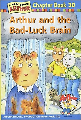 An Arthur Chapter Book 30 : Arthur and the Bad-Luck Brain (Book+CD Set)