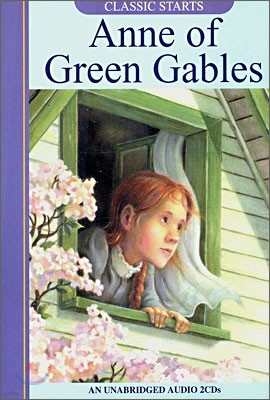 Classic Starts #2 : Anne of Green Gables (Book+CD Set)