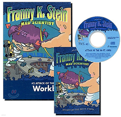Franny K. Stein, Mad Scientist #2 : Attack of the 50-FT. Cupid (Book+CD+Workbook Set)