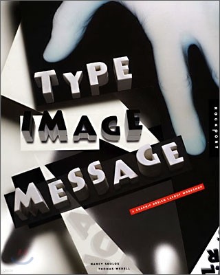 Type, Image, Message