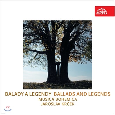 Musica Bohemica 발라드와 레전드 - 보헤미아의 옛 노래들 (Ballads and Legends)
