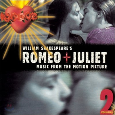 Romeo + Juliet (ι̿ ٸ) Vol.2 OST