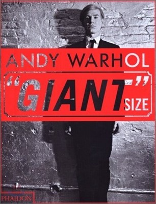 Andy Warhol: "Giant" Size