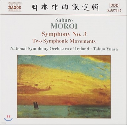 Takuo Yuasa η :  3, 2   (Saburo Moroi: Symphony No.3, Two Symphonic Movements)