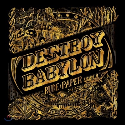   (Rude Paper) 2 - Destroy Babylon