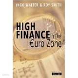 High Finance in the Euro-Zone: Competing in the New European Capital Market2000/9/11
