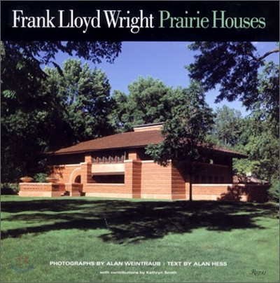 Frank Lloyd Wright : Prairie Houses