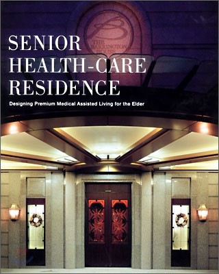 Senior Health-Care Residence
