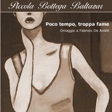 Piccola Bottega Baltazar - Poco Tempo, Troppa Fame