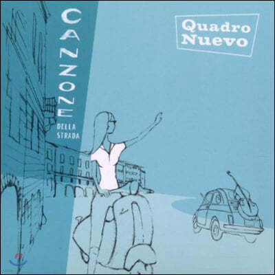 Quadro Nuevo ( ) - Canzone Della Strada