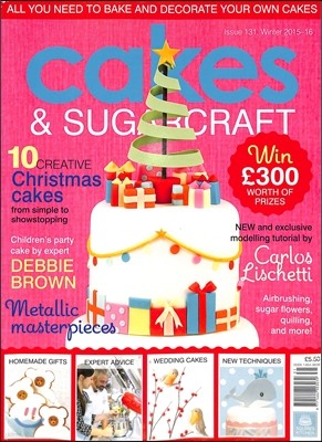 Cakes & Sugarcraft (谣) : 2015 Issue.131