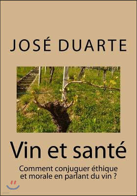 Vin et sant?