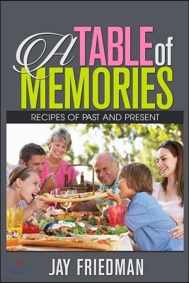 A Table of Memories