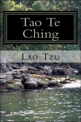 Tao Te Ching: The Classic of the Virtuous Way