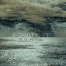Tingvall Trio - Skagerrak