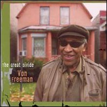 Von Freeman - The Great Divide