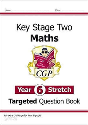 New KS2 Maths Targeted Question Book: Challenging Maths - Year 6 Stretch
