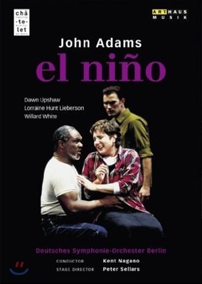 Kent Nagano / Dawn Upshaw  ƴ㽺:  ϴ (John Adams: El Nino)